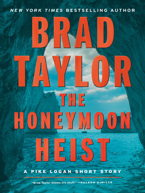 Title details for The Honeymoon Heist by Brad Taylor - Available